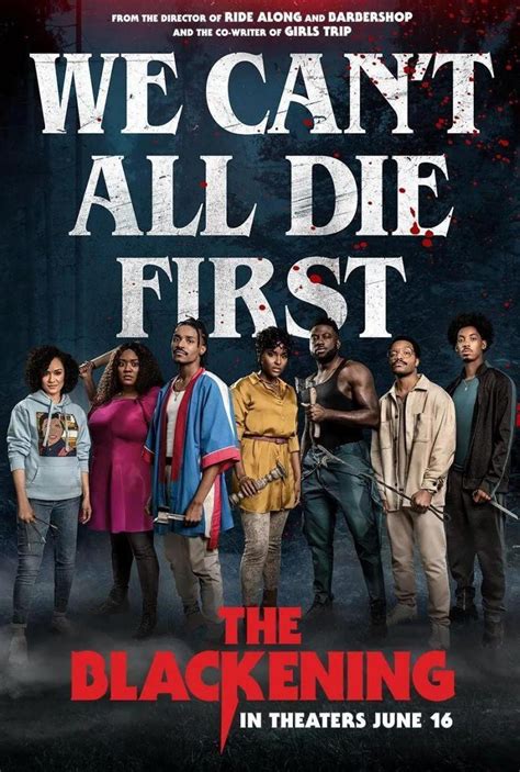 R 1 hr 37 min Jun 13th, 2023 Horror, Comedy Part of The Blackening Collection. Seven black friends go away for the weekend, only to find themselves trapped in a cabin with a killer who has a ... 